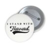 I Stand With Harvard Button