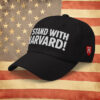 I Stand With Harvard Classic Hat