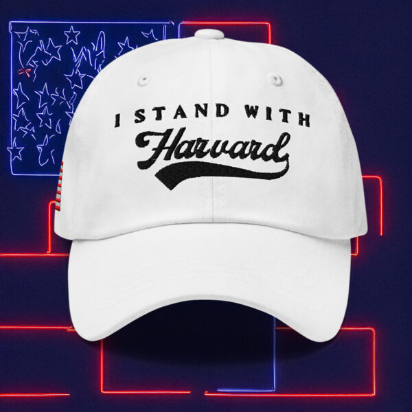 I Stand With Harvard Dad Hat