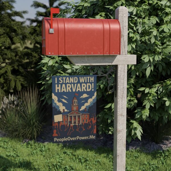 I Stand With Harvard Garden Banner
