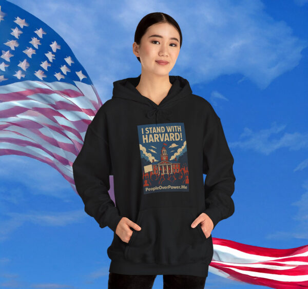 I Stand With Harvard Hoodie