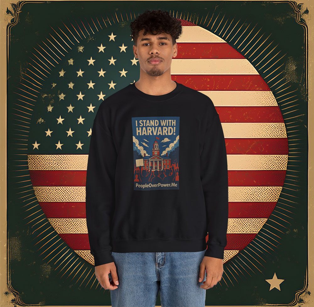 I Stand With Harvard Sweatshirt