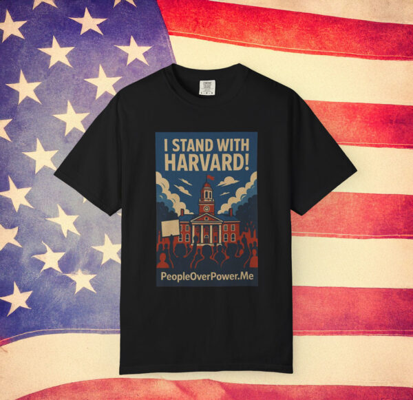 I Stand With Harvard T-Shirt Womens