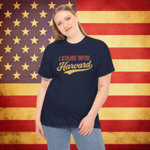 I Stand With Harvard Unisex T-Shirt