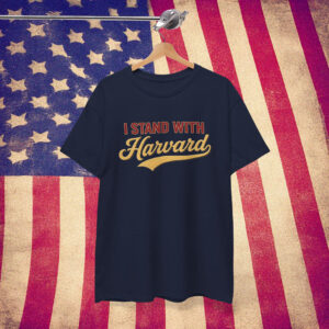 I Stand With Harvard Unisex T-Shirt