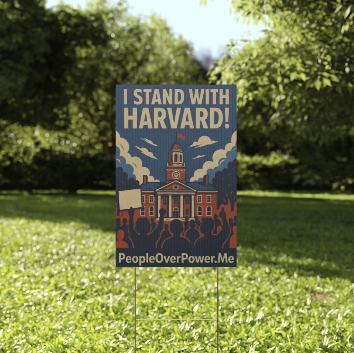 I Stand With Harvard Yard Sign
