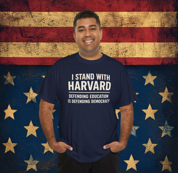 Official I Stand With Harvard Shirt