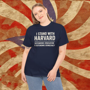 Official I Stand With Harvard Shirt
